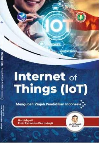 Internet Of Things (IoT), Mengubah Wajah Pendidikan Indonesia