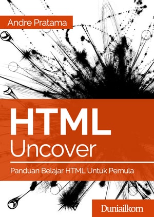 HTML Uncover - Panduan Belajar HTML untuk Pemula
