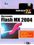 Mahir dalam 7 hari: Macromedia flash mx 2004