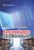 Rancang Bangun Data Warehouse