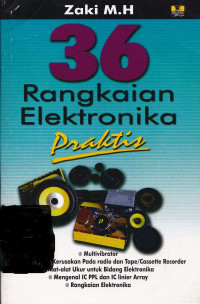 36 Rangkaian elektronika praktis