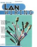 LAN Wiring An Illustrated Networking Cabling Guide