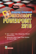 Gampang menguasai microsoft power point 2010