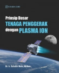 Prinsip Dasar Tenaga Penggerak dengan Plasma Ion