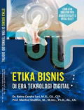 Etika Bisnis di Era Teknologi Digital