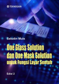 One Glass Solution dan One Mask Solution untuk Fungsi Layar Sentuh Edisi 2