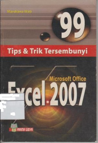 99 Tips dan trik tersembunyi Ms. Office Excel 2007