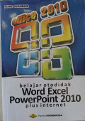 Belajar otodidak word, excel, power point 2010 plus internet