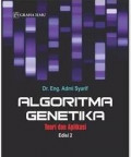 Algoritma genetika : Teori dan aplikasi edisi 2