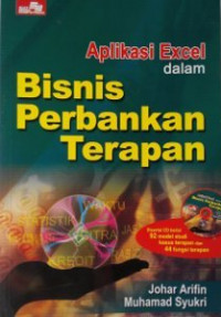 Aplikasi excel dalam bisnis perbankan terapan