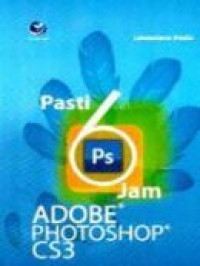 Pasti 6 jam adobe photoshop CS3