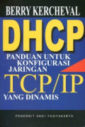 DHCP panduan untuk konfigurasi jaringan TCP/IP yang dinamis