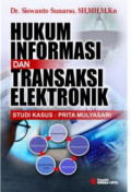 Hukum Informasi dan Transaksi Elektronik: Studi Kasus Prita