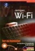 Jaringan Wi-Fi : Teori dan implementasi