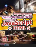 Pemrograman game berbasis web menggunakan java script + HTML 5