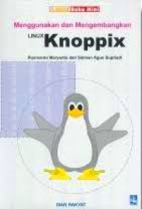 Menggunakan dan mengembangkan linux knoppix