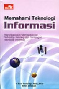 Memahami teknologi informasi