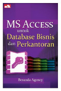 MS Access untuk Database Bisnis dan Perkantoran