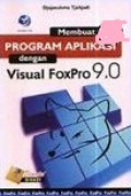 Membuat program aplikasi dengan visual foxpro 9.0