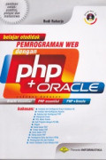 Belajar otodidak : Pemrograman web dengan PHP + Oracle