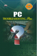 PC troubleshooting plus: Dengan lebih dari 100 kasus pelacakan kesalahan yang paling sering terjadi pada PC