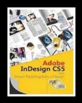 PAS : Adobe indesign cs5 untuk desain publishing buku dan majalah