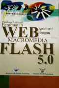Panduan aplikatif pembuatan web animatif dengan macromedia flash 5.0