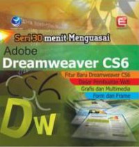 Seri 30 Menit Mengusai Adobe Dreamweaver CS6