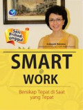 Seri Pribadi Unggul: Smart@Work, Bersikap Tepat di Saat yang Tepat