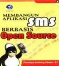 Membangun aplikasi sms berbasis open source