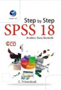 Step by step SPSS 18: Analisis data statistik