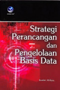 Strategi perancangan dan pengelolaan Basis Data