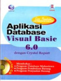 Seri panduan pemrograman aplikasi database VB 6.0 dengan crystal report