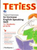 Tetiess 2 Topical Exercises to Increase English Speaking Skill for Students of SLTA
