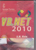 Belajar tuntas VB. NET 2010: (Dari dasar sampai mahir) di lengkapi source code pendukung