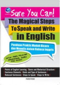 Sure You Can! The Magical Steps To Speak And Write In English, Untuk Para Pelajar, Mahasiswa, Guru Dan Dosen