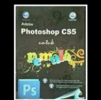 Adobe photoshop cs5 untuk pemula