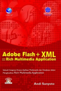 Adobe Flash + XML = Rich Multimedia Application