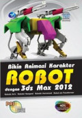 PAS: Bikin Animasi Karakter Robot dengan 3ds Max 2012