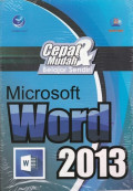 Cepat dan Mudah Belajar Sendiri Microsoft Word 2013