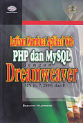 Latihan membuat aplikasi web PHP dan MySQL dengan dreamwever MX (6,7,2004) dan 8
