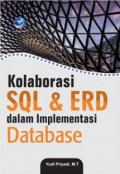 Kolaborasi SQL Dan ERD Dalam Implementasi Database