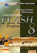 Membuat animasi web dengan macromedia flash professional 8