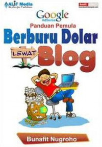 Google adsense panduan pemula berburu dolar lewat blog