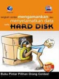 Langkah cerdas mengamankan dan menyelamatkan data pada hard disk