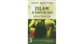 Islam: A short History sepintas sejarah islam