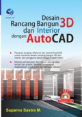 Desain rancang bangun 3D dan interior dengan autocad