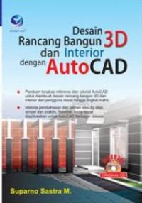 Desain rancang bangun 3D dan interior dengan autocad