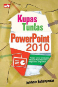 Kupas tuntas: Microsoft power point 2010