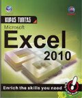 Kupas tuntas microsoft excel 2010